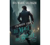 Ava Marie Saling Crimson Codex (The Mage and His Brute Book (Copertina rigida)