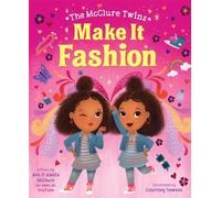 Ava McClure Alexis McClure The McClure Twins: Make It Fashion (Copertina rigida)