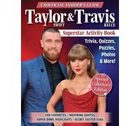 Ava Moore Benne Unofficial Insider's Guide Taylor Swift & Travis Kel (Tascabile)