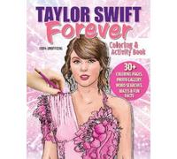 Ava Moore Taylor Swift Forever Coloring & Activity Book (Tascabile)