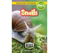 Ava Podmorow Snails (Tascabile) Backyard Bugs and Creepy-Crawlies