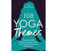 Ava Redfern 108 Yoga Themes (Tascabile) 108 Yoga Collection