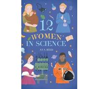 Ava Reid 12 Women in Science (Copertina rigida)