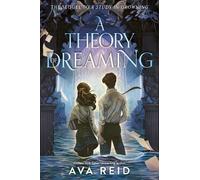 Ava Reid A Theory of Dreaming (Copertina rigida)