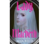 Ava Reid Lady Macbeth (Copertina rigida)