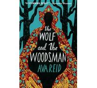 Ava Reid The Wolf and the Woodsman (Copertina rigida)