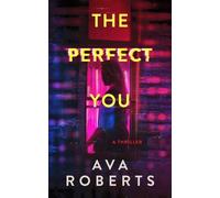 Ava Roberts The Perfect You (Tascabile) Thistler Thrillers