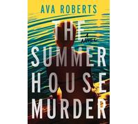 Ava Roberts The Summer House Murder (Tascabile)