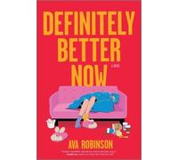 Ava Robinson Definitely Better Now (Copertina rigida)