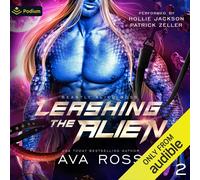 Ava Ross Leashing the Alien (Tascabile) Beastly Alien Boss