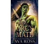 Ava Ross Orc's Mate (Tascabile) Monster Mate Hunt