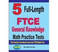 Ava Ross Reza N 5 Full-Length FTCE General Knowledge Math Practice (Tascabile)
