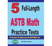 Ava Ross Reza Nazari 5 Full-Length ASTB Math Practice Tests (Tascabile)