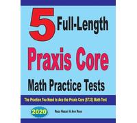 Ava Ross Reza Nazari 5 Full-Length Praxis Core Math Practice Tests (Tascabile)