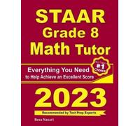 Ava Ross Reza Nazari STAAR Grade 8 Math Tutor (Tascabile)