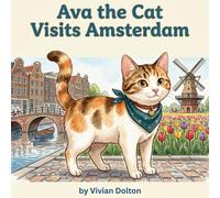 Ava the Cat Visits Amsterdam