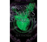 Ava Thorne Rising from Flames and Starlight (Tascabile) Songs of Adimos