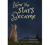 Ava Turchin How the Stars Became (Copertina rigida)