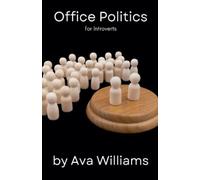 Ava Williams Office Politics for Introverts (Tascabile)