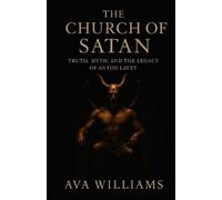 Ava Williams The Church of Satan (Tascabile)