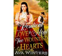 Ava Winters A Resilient Love to Heal Two Wounded Hearts (Tascabile)