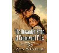 Ava Winters The Unwanted Bride of Cottonwood Falls (Tascabile)