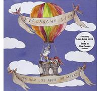 Avalanche City - Our New Life Above The Ground
