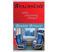 Avalanche: When Everything Changed...