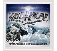Avalanche - Will There Be Tomorrow?