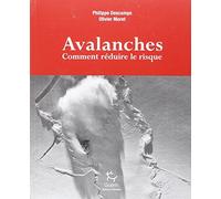 Avalanches: Comment réduire le risque