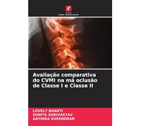 Avaliação comparativa do CVMI na má oclusão de Classe I e Classe II