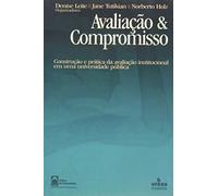 Avaliação & Compromisso: Construção e Prática da Avaliação Institucional em uma Universidade Pública (Em Portuguese do Brasil)