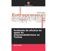 Avaliação da eficácia do apoio ao empreendedorismo na Tunísia