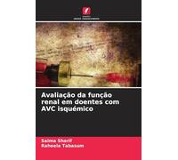 Avaliação da função renal em doentes com AVC isquémico