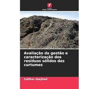 Avaliação da gestão e caracterização dos resíduos sólidos das curtumes