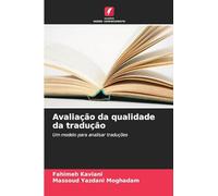 Avaliação da qualidade da tradução: Um modelo para analisar traduções