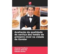 Avaliação da qualidade do serviço dos hotéis de primeiro nível na cidade de Gondar