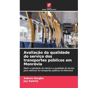 Avaliação da qualidade do serviço dos transportes públicos em Monróvia