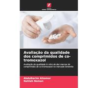 Avaliação da qualidade dos comprimidos de co-tromoxazol: Avaliação da qualidade in vitro de dez marcas de comprimidos de co-tromoxazol no mercado iemenita