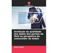 Avaliação da qualidade dos dados dos portais da Web na perspetiva do consumidor de dados