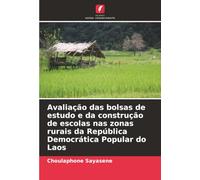 Avaliação das bolsas de estudo e da construção de escolas nas zonas rurais da República Democrática Popular do Laos