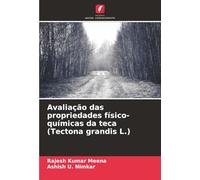 Avaliação das propriedades físico-químicas da teca (Tectona grandis L.)