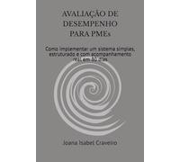 Avaliação de Desempenho para PMEs sem Burocracia: Como implementar um sistema simples, estruturado e com acompanhamento real em 30 dias