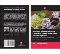 Avaliação do papel da Igreja Católica na comercialização de produtos agrícolas: Um estudo de caso do subcondado de Katikamu Norte, Diocese de Kasana-Luweero, Uganda