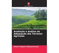 Avaliação e Análise da Adequação dos Terrenos Agrícolas