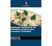 Avaliação nutricional de refeições prontas para consumo irradiadas