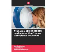 Avaliação SDOCT-OCDUS na diabetes tipo 1 após transplante de ilhotas