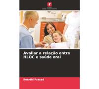 Avaliar a relação entre HLOC e saúde oral
