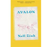 Avalon: a novel - Zink Nell