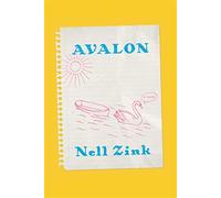 Avalon: a novel - Zink Nell